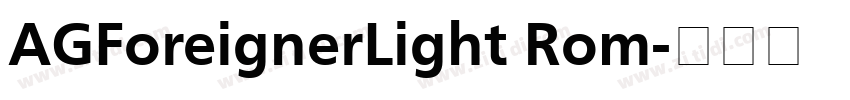 AGForeignerLight Rom字体转换